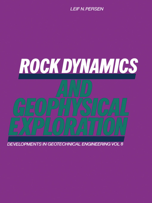 Title details for Rock Dynamics and Geophysical Exploration by L.N. Persen - Available